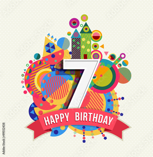 Happy birthday 7 year greeting card poster color