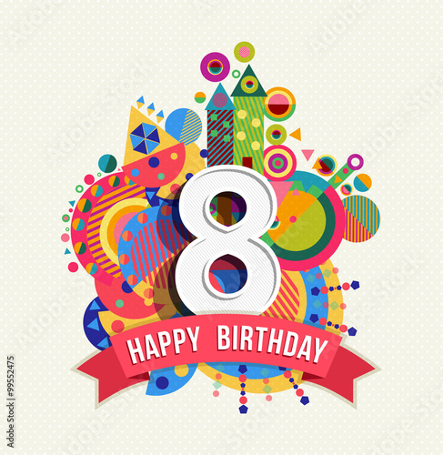 Happy birthday 8 year greeting card poster color