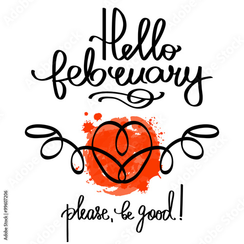 Handmade vector calligraphy and text Hello february
