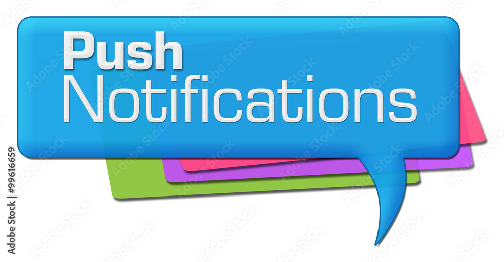 Push Notifications Colorful Comment Symbols Push Notifications Colorful Comment Symbols