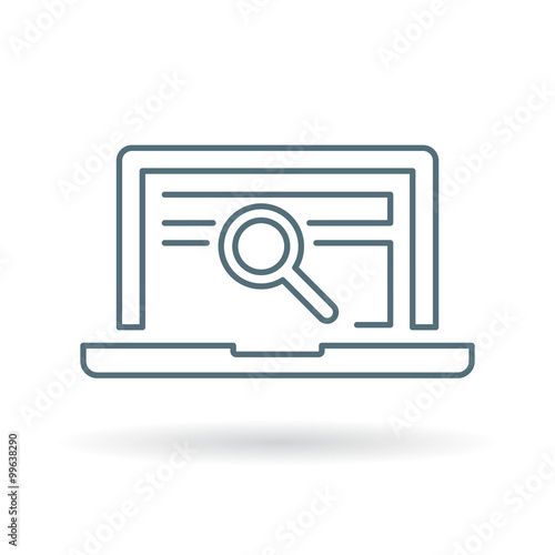 Search laptop icon. Magnifying glass with notebook sign. Analyze laptop symbol. Thin line icon on white background. Vector illustration.