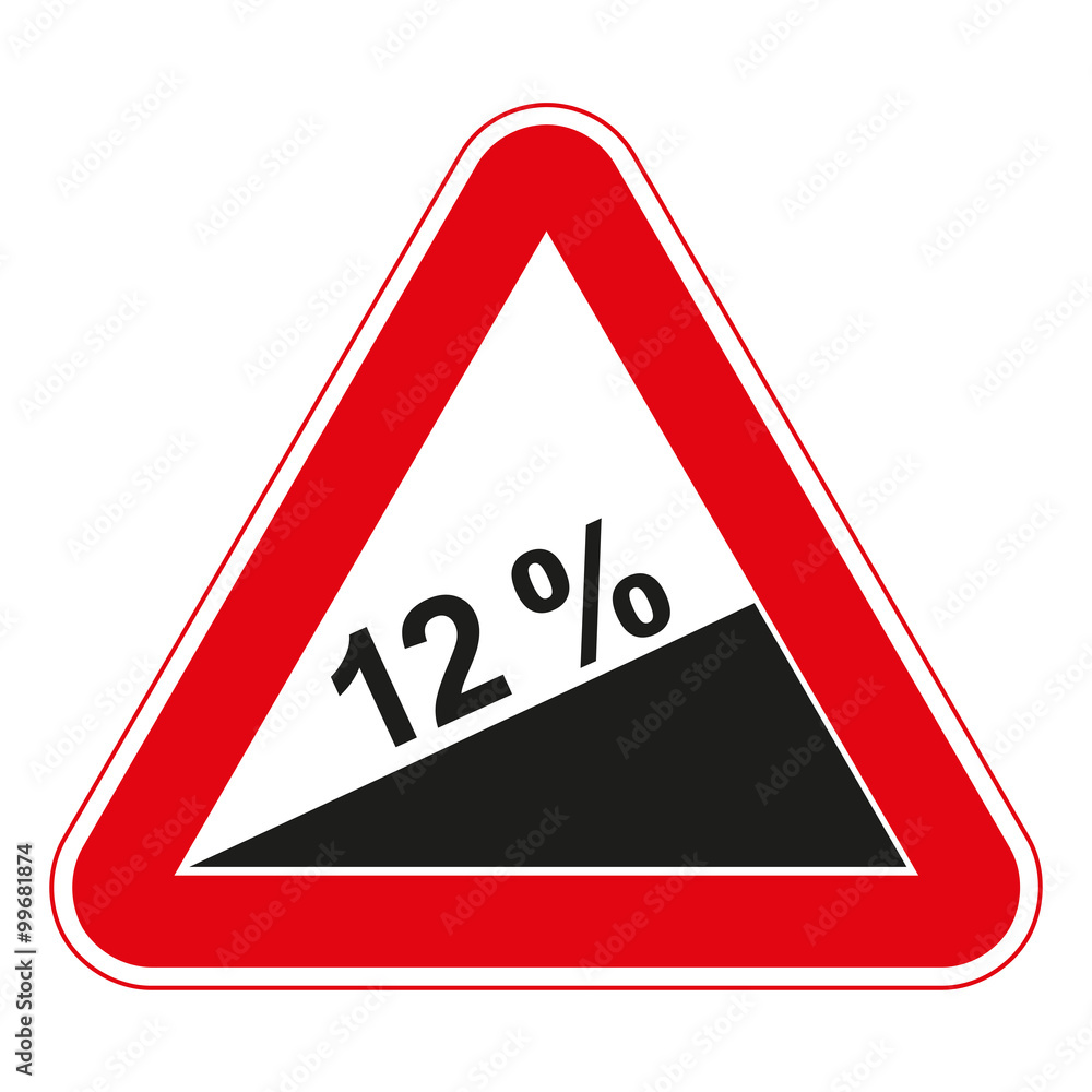 Warning traffic signs. Steep ascent. Warning traffic signs. Steep ascent.