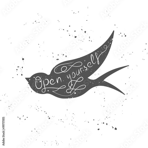 Hand drawn motivational typography poster with flying swallow