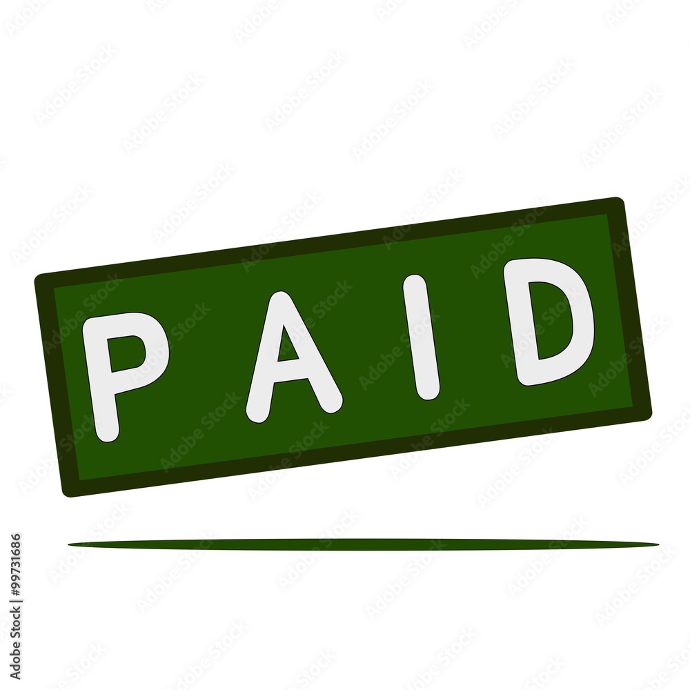 PAID wording on rectangular signs PAID wording on rectangular signs
