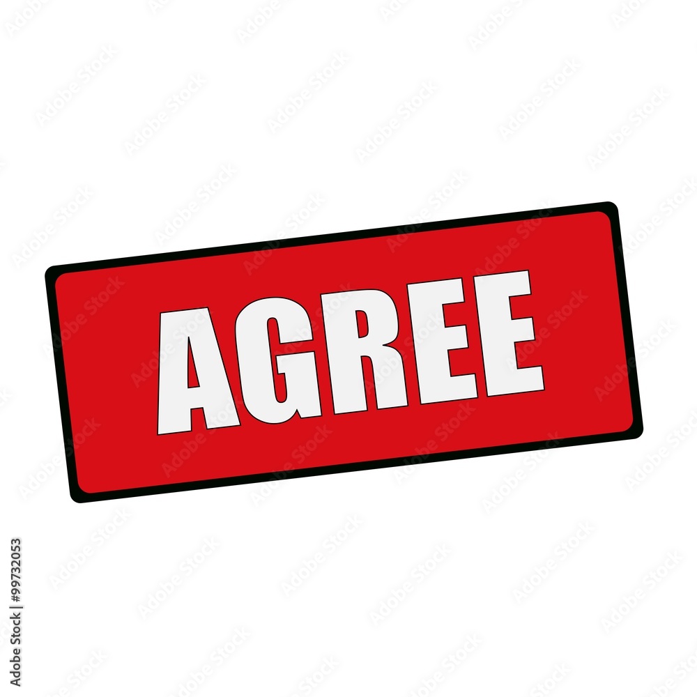 Agree wording on rectangular signs Agree wording on rectangular signs