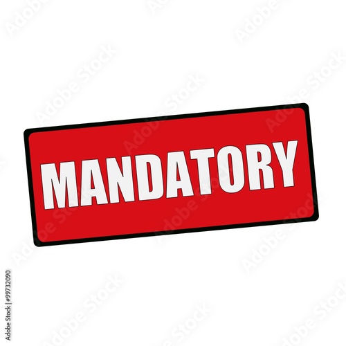 MANDATORY wording on rectangular signs