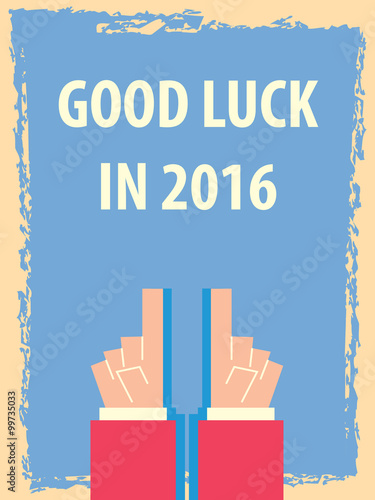 GOOD LUCK IN 2016 typography poster