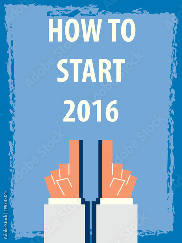 HOW TO START 2016 typography poster