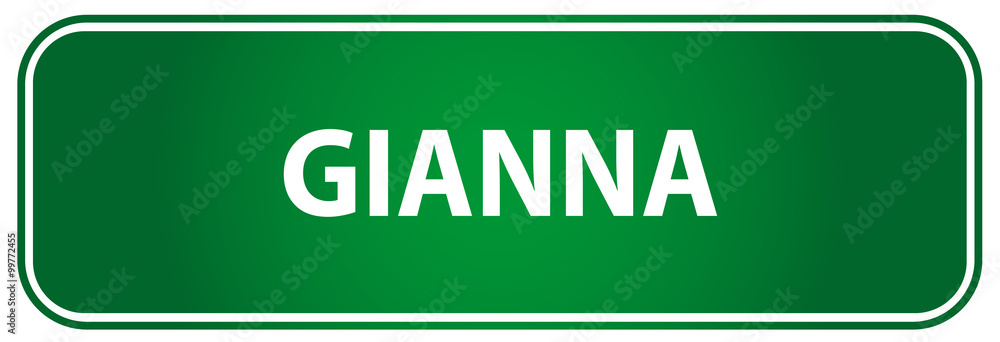 Popular girl name Gianna on a green US traffic sign