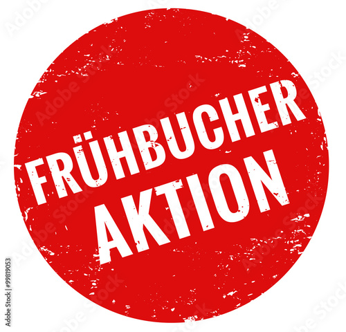Frühbucher Aktion Stempel rot grunge