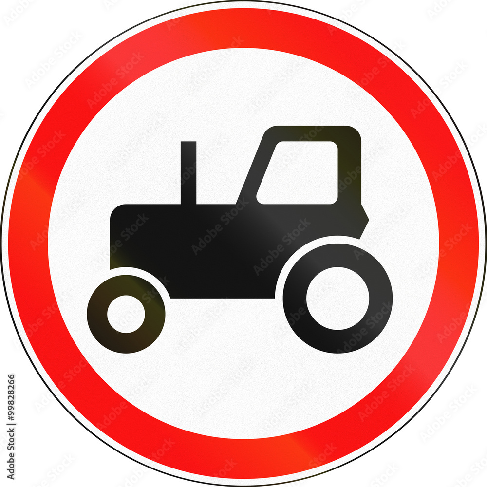 Road sign used in Russia - No tractors Road sign used in Russia - No tractors
