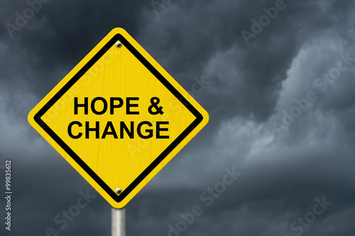 Hope and Change Warning Sign