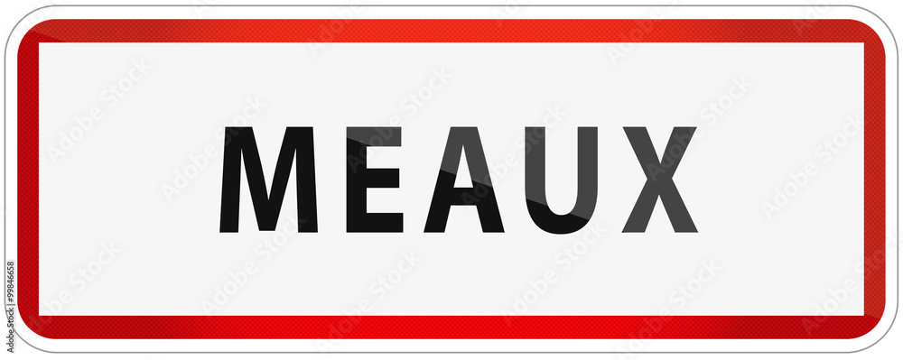 City of Meaux Traffic Sign in France Illustration City of Meaux Traffic Sign in France Illustration