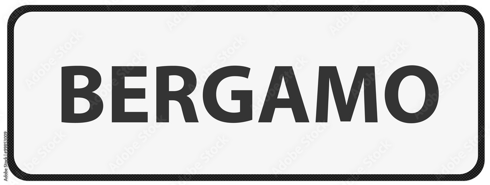 City of Bergamo Traffic Sign in Italy Illustration City of Bergamo Traffic Sign in Italy Illustration