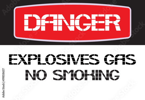 Explosive gas no smoking.