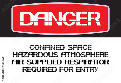 Danger.Respirator