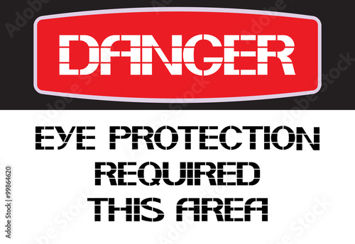 Eye protection required this area.