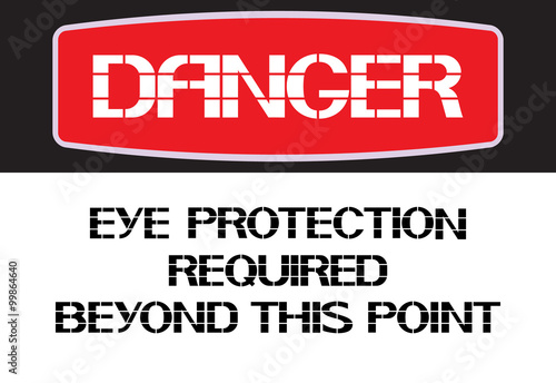 Eye protection required beyond this point.