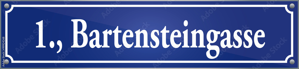 Straßenschild Bartensteingasse im ersten Wiener Gemeindebezirk in Wien Österreich Straßenschild Bartensteingasse im ersten Wiener Gemeindebezirk in Wien Österreich