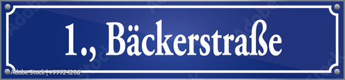 Straßenschild Bäckerstraße im ersten Wiener Gemeindebezirk in Wien Österreich