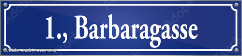 Straßenschild Barbaragasse im ersten Wiener Gemeindebezirk in Wien Österreich