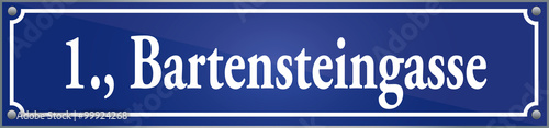 Straßenschild Bartensteingasse im ersten Wiener Gemeindebezirk in Wien Österreich