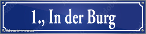 Straßenschild In der Burg im ersten Wiener Gemeindebezirk in Wien Österreich