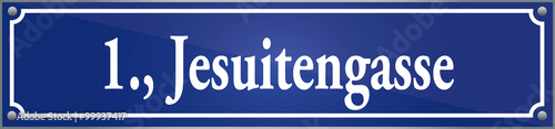 Straßenschild Jesuitengasse im ersten Wiener Gemeindebezirk in Wien Österreich
