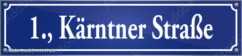 Straßenschild Kärntner Straße im ersten Wiener Gemeindebezirk in Wien Österreich