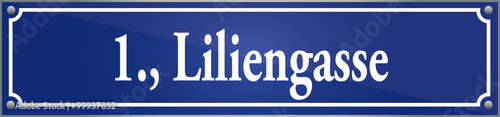 Straßenschild Liliengasse im ersten Wiener Gemeindebezirk in Wien Österreich