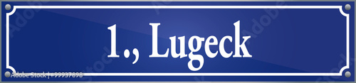 Straßenschild Lugeck im ersten Wiener Gemeindebezirk in Wien Österreich