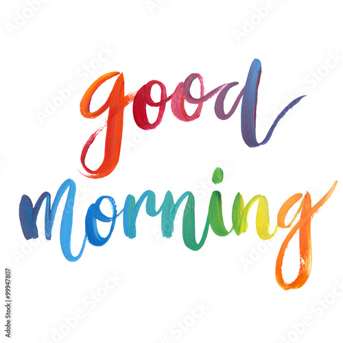 "Good morning" calligraphic poster.