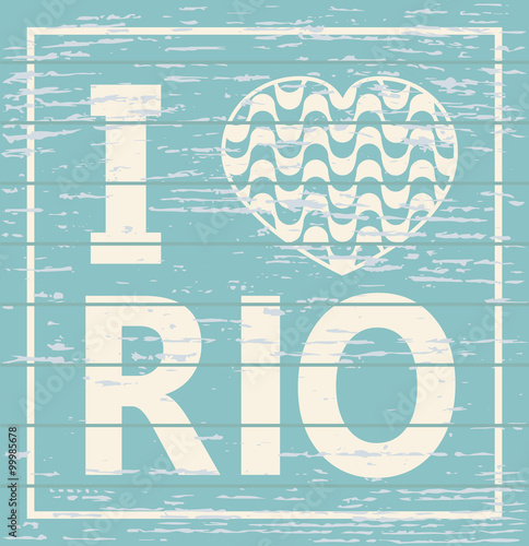 I love Rio de Janeiro vintage wooden background vector.