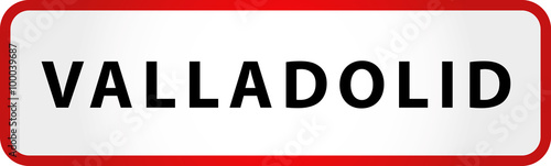 Free Download City of Valladolid Sign in Spain Europe - GFXLoad