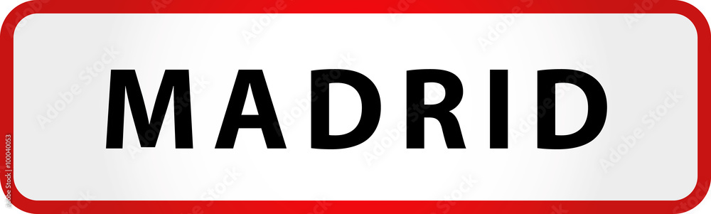 City of Madrid Sign in Spain Europe City of Madrid Sign in Spain Europe