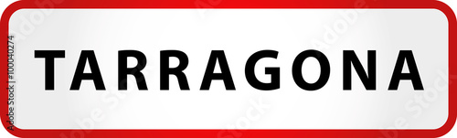 Free Download City of Tarragona Sign in Spain Europe - GFXLoad