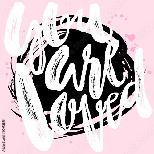 You are loved-romantic love confession hand lettering motivation