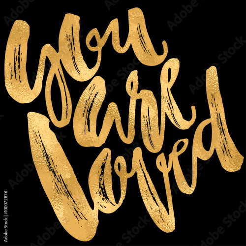 You are loved-romantic love confession hand lettering motivation