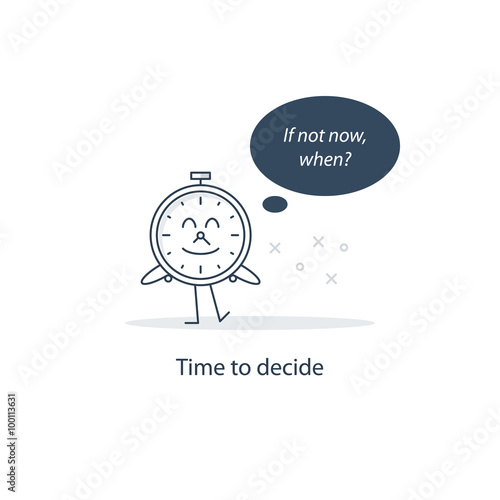 If not now, when?