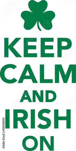 Keep calm and irish on