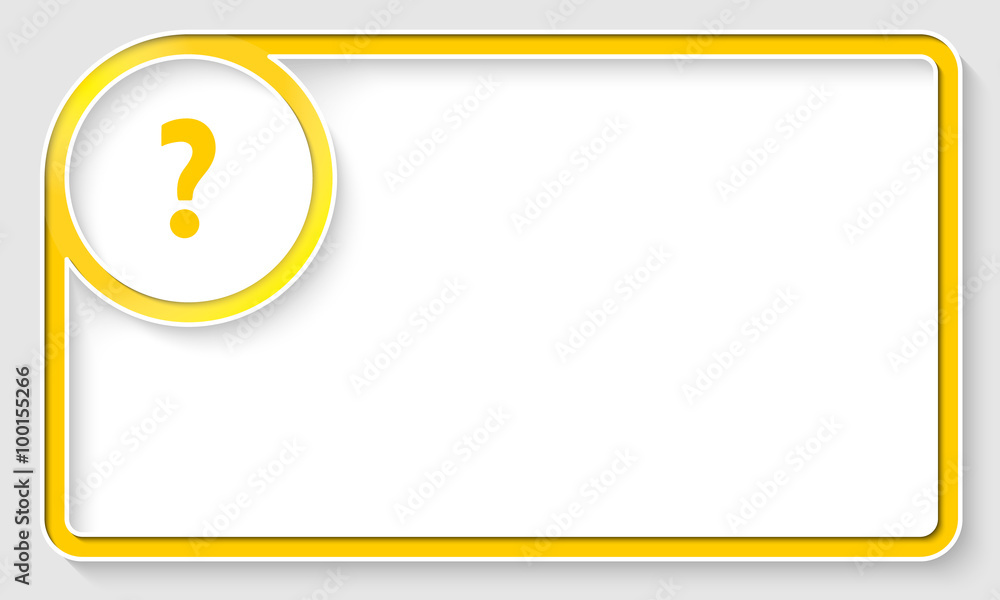 Yellow text frame and white circle box with question mark Yellow text frame and white circle box with question mark