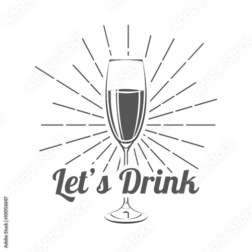 Let`s Drink - Wine Glass Vector Illustration