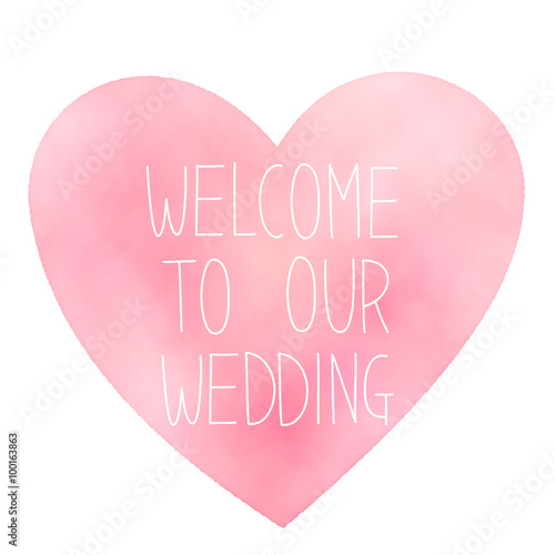 水彩画風ハート 手書き風welcome To Our Weddingロゴ Stock イラスト Adobe Stock 水彩画風ハート 手書き風welcome To Our Weddingロゴ Stock イラスト Adobe Stock