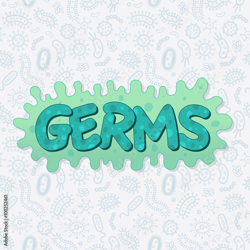 Green germs text on a background of bacteria