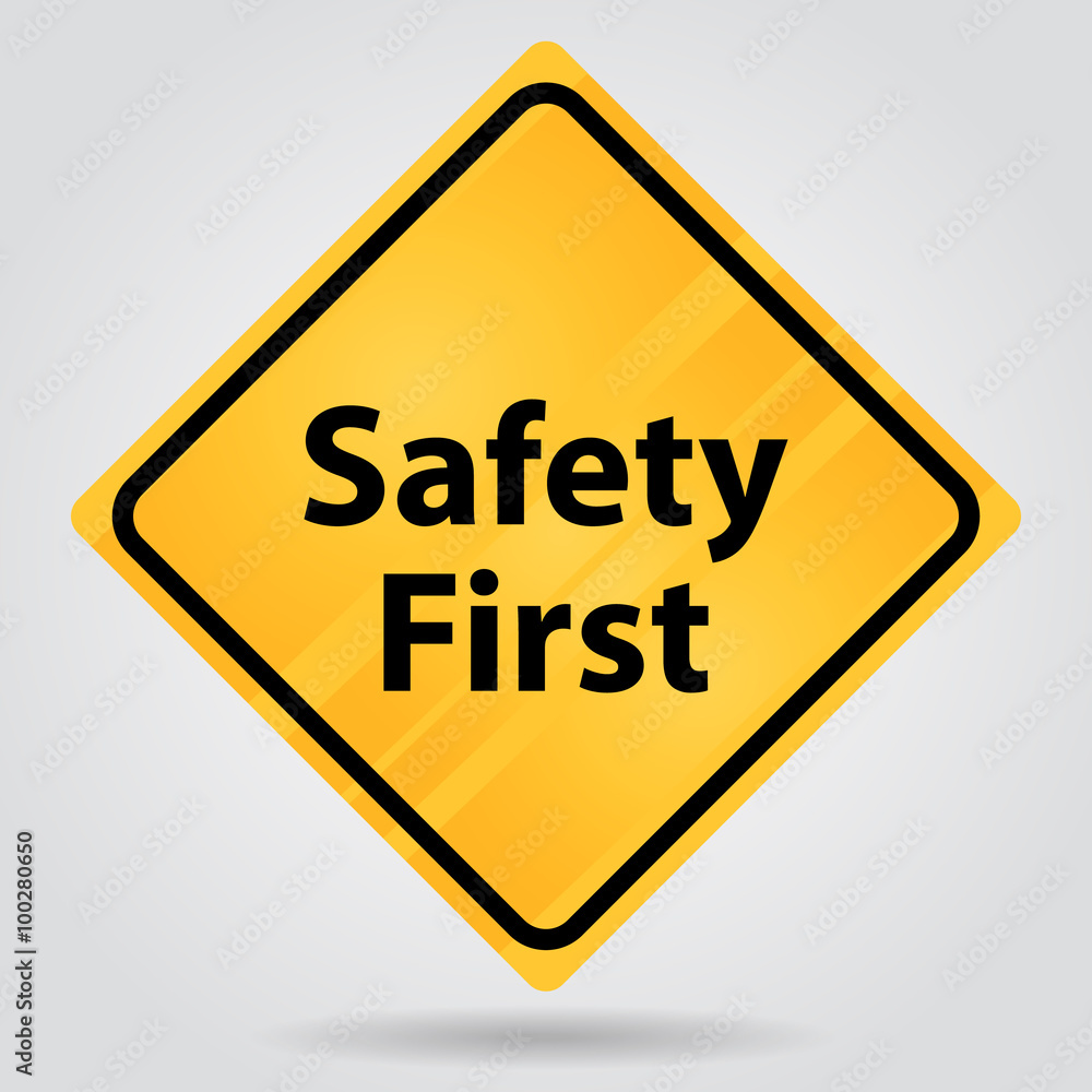 safety concept: safety first sign illustration of yellow design Stock ...