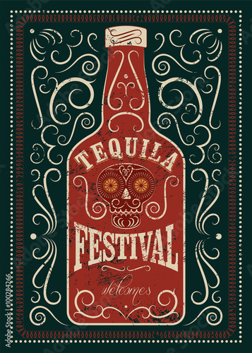 Typographic retro grunge design Tequila Festival poster. Tequila bottle with stylized mexican skull. Vector illustration.