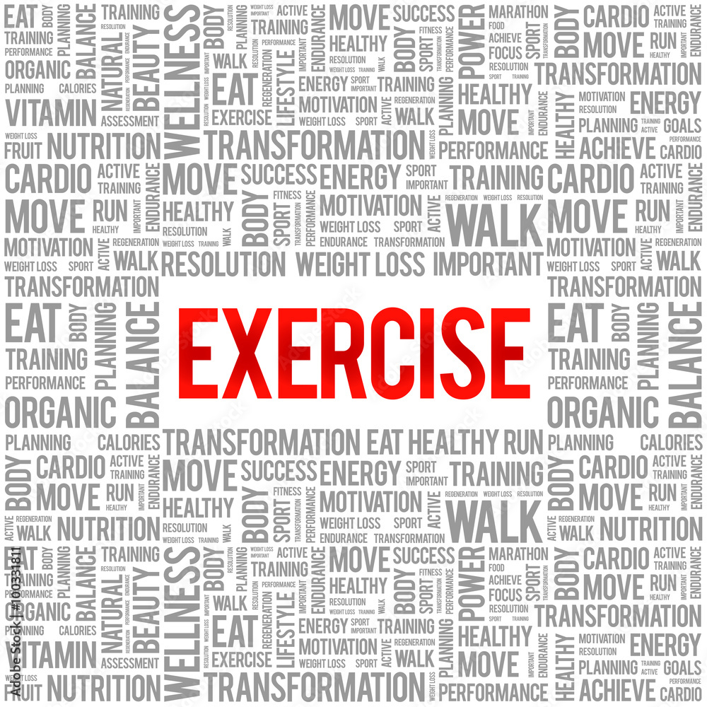 EXERCISE word cloud background, health concept EXERCISE word cloud background, health concept