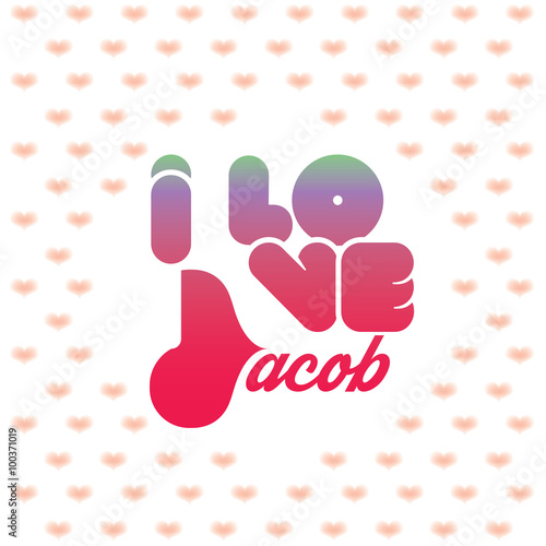 I love Jacob