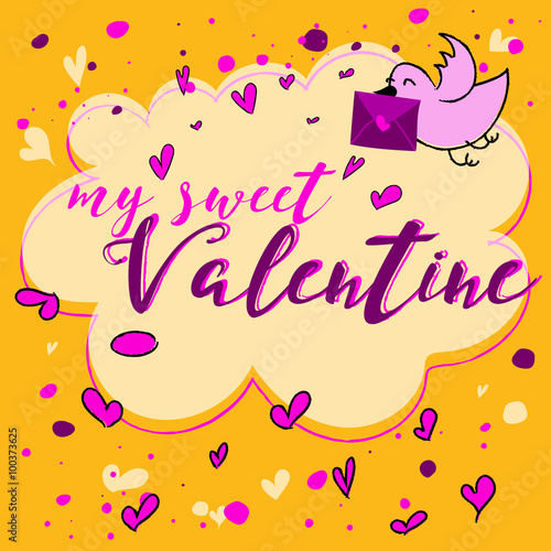 Valentine s Day Greeting Card. Lettering My Sweet Valentine