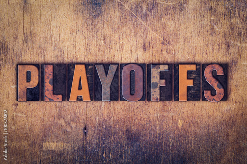 Quadro em tela Playoffs Concept Wooden Letterpress Type